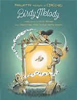 CIRCO BD - BIRDY MELODY