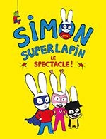 SIMON SUPERLAPIN LE SPECTACLE