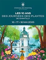 JOURNÉES DES PLANTES - ENTREE 1 JOUR - JOURNEES DES PLANTES