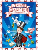 L'ENFANT MAGICIEN - L ENFANT MAGICIEN