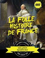 La Folle Histoire de France