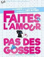 Faites l'amour, pas des gosses
