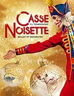 CASSE-NOISETTE - BALLET ET ORCHESTRE - CASSE-NOISETTE
