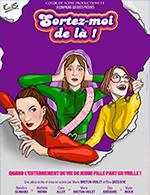 SORTEZ-MOI DE LA ! - SORTEZ-MOI DE LA!