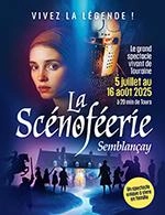 SCENOFEERIE DE SEMBLANCAY