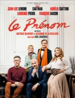 Réservez les meilleures places pour Le Prenom - La Barroise - Le 11 avril 2026 Réservez les meilleures places pour Le Prenom - La Barroise - Le 11 avril 2026