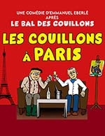 Réservez les meilleures places pour Les Couillons À Paris - La Barroise - Le 21 mars 2026 Réservez les meilleures places pour Les Couillons À Paris - La Barroise - Le 21 mars 2026
