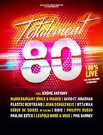 TOTALEMENT 80