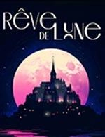 REVE DE LUNE