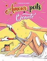 Réservez les meilleures places pour Amour, Poils Et Beaute - Comedie De La Roseraie - Du 19 novembre 2025 au 23 novembre 2025 Réservez les meilleures places pour Amour, Poils Et Beaute - Comedie De La Roseraie - Du 19 novembre 2025 au 23 novembre 2025