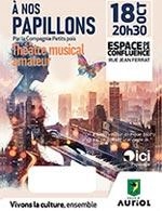 A NOS PAPILLONS