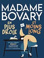 MME BOVARY EN PLUS DROLE ET MOINS LONG