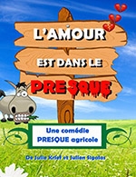 Réservez les meilleures places pour L'amour Est Dans Le Presque - Comedie De La Roseraie - Du 10 décembre 2025 au 13 décembre 2025 Réservez les meilleures places pour L'amour Est Dans Le Presque - Comedie De La Roseraie - Du 10 décembre 2025 au 13 décembre 2025