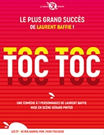 Réservez les meilleures places pour Toc Toc - Grand Theatre 3t - Du 18 septembre 2025 au 17 décembre 2025 Réservez les meilleures places pour Toc Toc - Grand Theatre 3t - Du 18 septembre 2025 au 17 décembre 2025