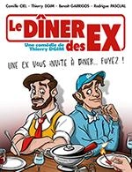 LE DINER DES EX - Le dîner des ex LA GRANDE MOTTE