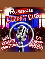 Réservez les meilleures places pour Roseraie Comedy Club - Comedie De La Roseraie - Du 22 septembre 2025 au 1 décembre 2025 Réservez les meilleures places pour Roseraie Comedy Club - Comedie De La Roseraie - Du 22 septembre 2025 au 1 décembre 2025