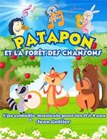 PATAPON ET LA FORET DES CHANSONS