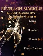 REVEILLON MAGIQUE