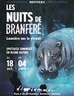 PARC DE BRANFERE - PACK JOURNEE NOCTURNE - ENTREE - PARC DE BRANFERE