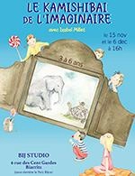KAMISHIBAI DE L'IMAGINAIRE