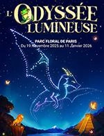 L'ODYSSEE LUMINEUSE - BILLET OPEN - L'ODYSSE LUMINEUSE - BILLET OPEN