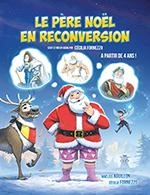 LE PERE NOEL EN RECONVERSION