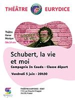 SCHUBERT LA VIE ET MOI