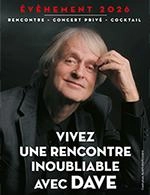 DAVE une rencontre inoubliable
