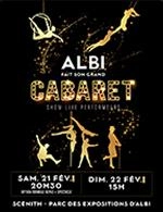 ALBI FAIT SON GRAND CABARET