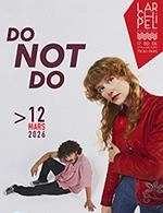 DO NOT DO