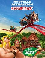 PARC ASTERIX - BILLET LIBERTE FLEX 2026