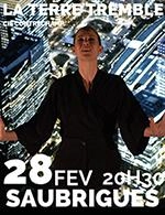 LA TERRE TREMBLE - CIE CONTRECHAMP