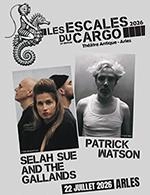 SELAH SUE & THE GALLANDS - SELAH SUE ET THE GALLANDS PATRICK WATSON
