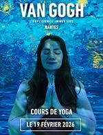 VAN GOGH - COURS DE YOGA IMMERSIF - COURS DE YOGA IMMERSIF