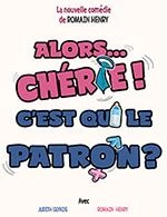 ALORS CHERIE, C'EST QUI LE PATRON