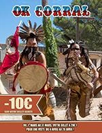 OK CORRAL - PROMOTION - ENTREE 1 JOUR - OK CORRAL