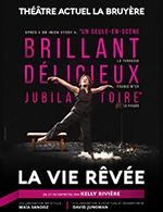 LA VIE REVEE