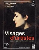 VISAGES D'ARTISTES - DE GUSTAVE COURBET À ANNETTE MESSAGER