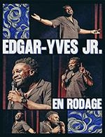 EDGAR YVES JR - EDGAR YVES JR EN RODAGE