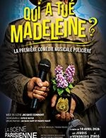 QUI A TUÉ MADELEINE ?