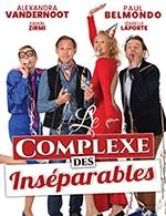 LE COMPLEXE DES INSEPARABLES