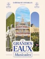 LES GRANDES EAUX MUSICALES 2026