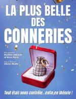 LA PLUS BELLE DES CONNERIES