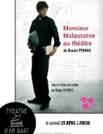 MONSIEUR MALAUSSENE - MONSIEUR MALAUSSENE AU THEATRE