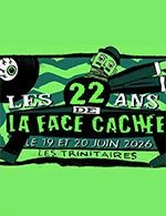 LES 22 ANS DE LA FACE CACHEE J1