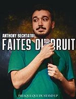 ANTHONY BECHTATOU
