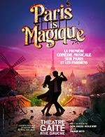 PARIS IS MAGIQUE