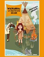 WAKANDA ET SES PETITS INDIENS