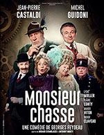 MONSIEUR CHASSE