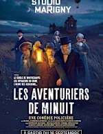 LES AVENTURIERS DE MINUIT